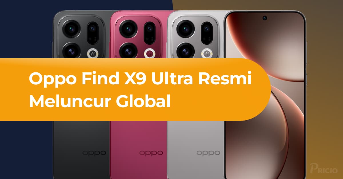 Oppo Find X9 Ultra Resmi Meluncur Global, Hadir di Indonesia?