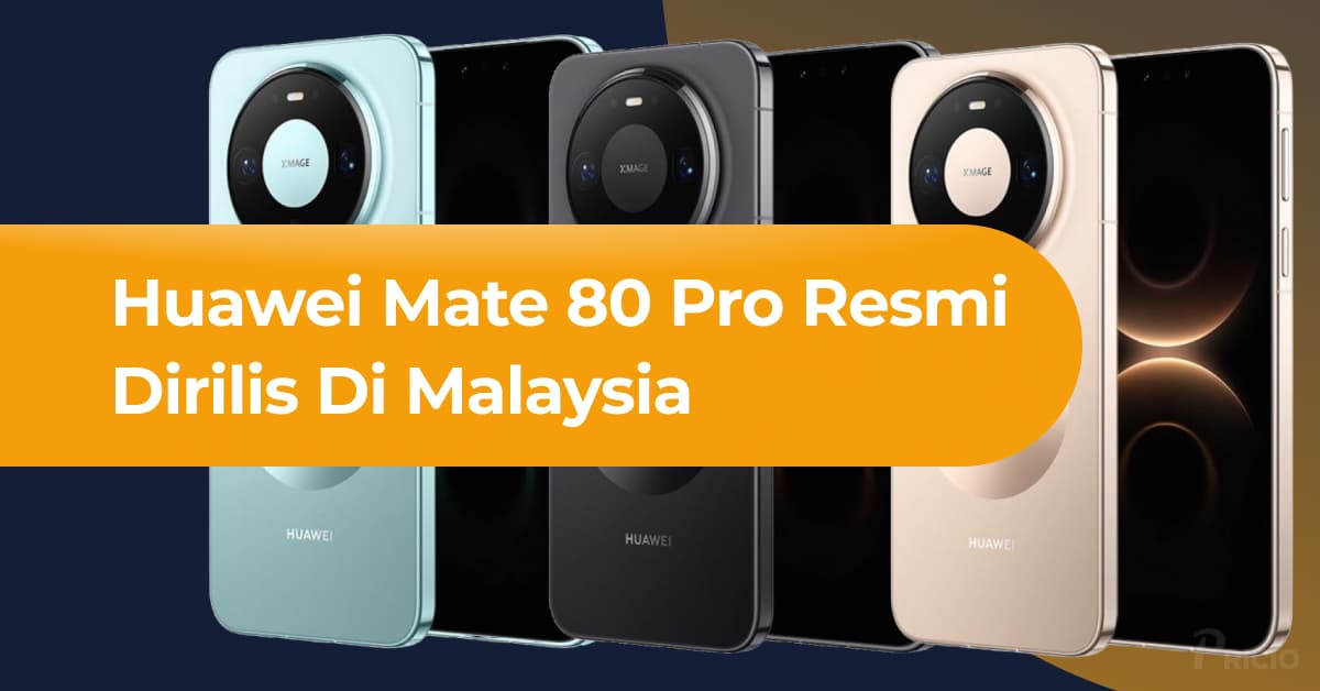Huawei Mate 80 Pro Resmi Dirilis di Malaysia, Harga Rp 15 Jutaan