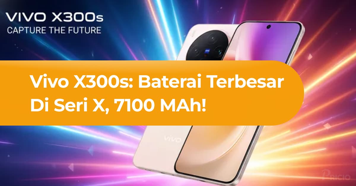 vivo X300s Bawa Baterai Terbesar di Seri X, 7100 mAh!