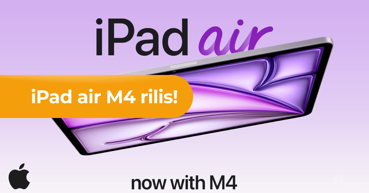 iPad Air 2026 Rilis dengan Chip M4, Chip N1 & C1X Apple
