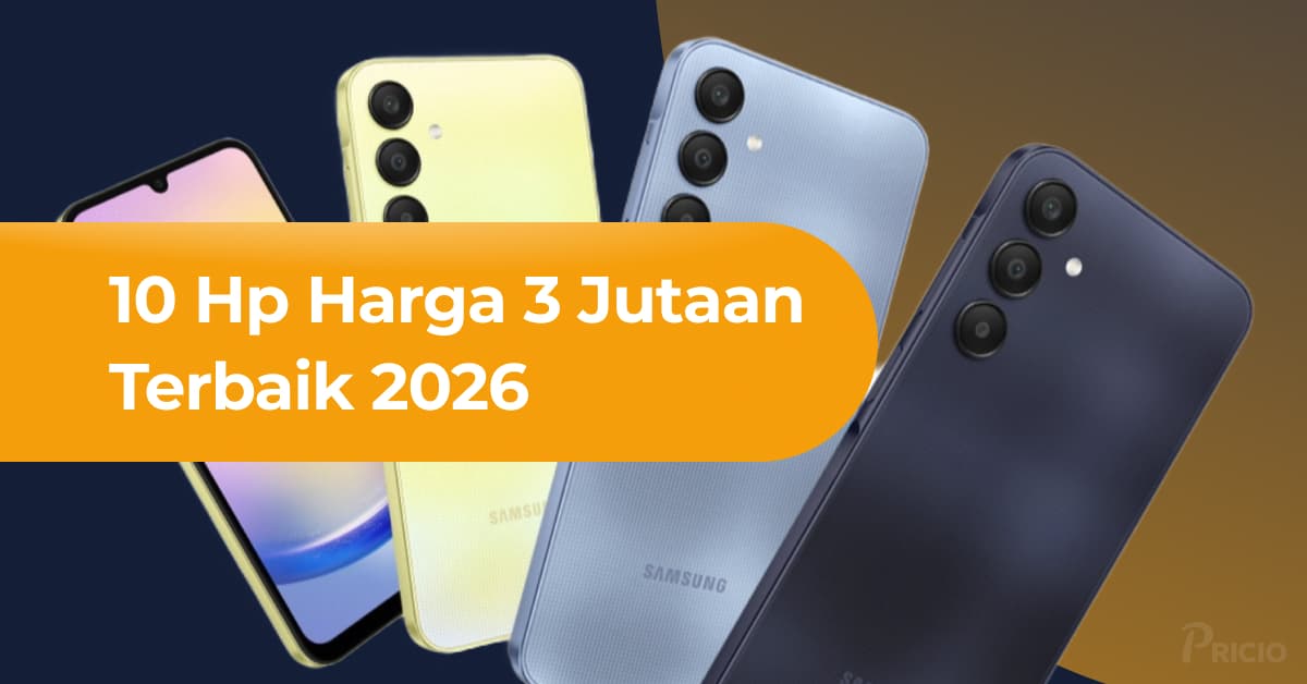 10 Hp Harga 3 Jutaan Terbaik 2026, All Rounder!