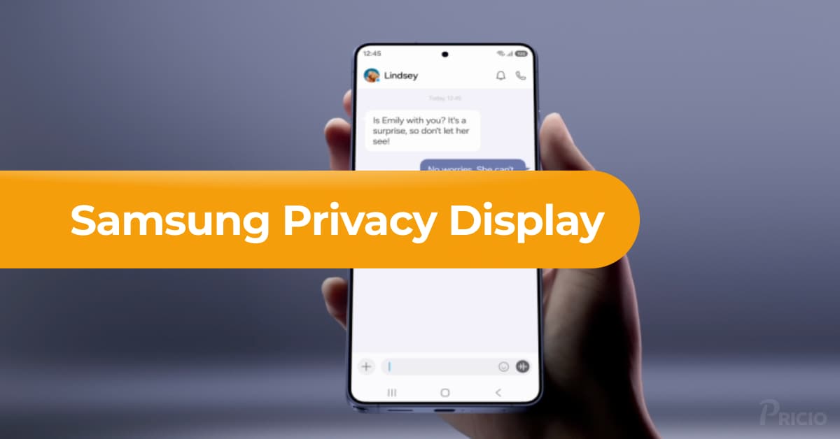 Samsung Privacy Display: Teknologi Anti Intip yang Revolusioner