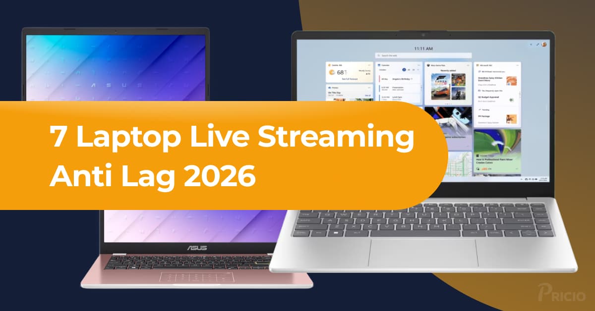 7 Laptop Live Streaming Anti Lag 2026: Pilihan Terbaik untuk Streamer