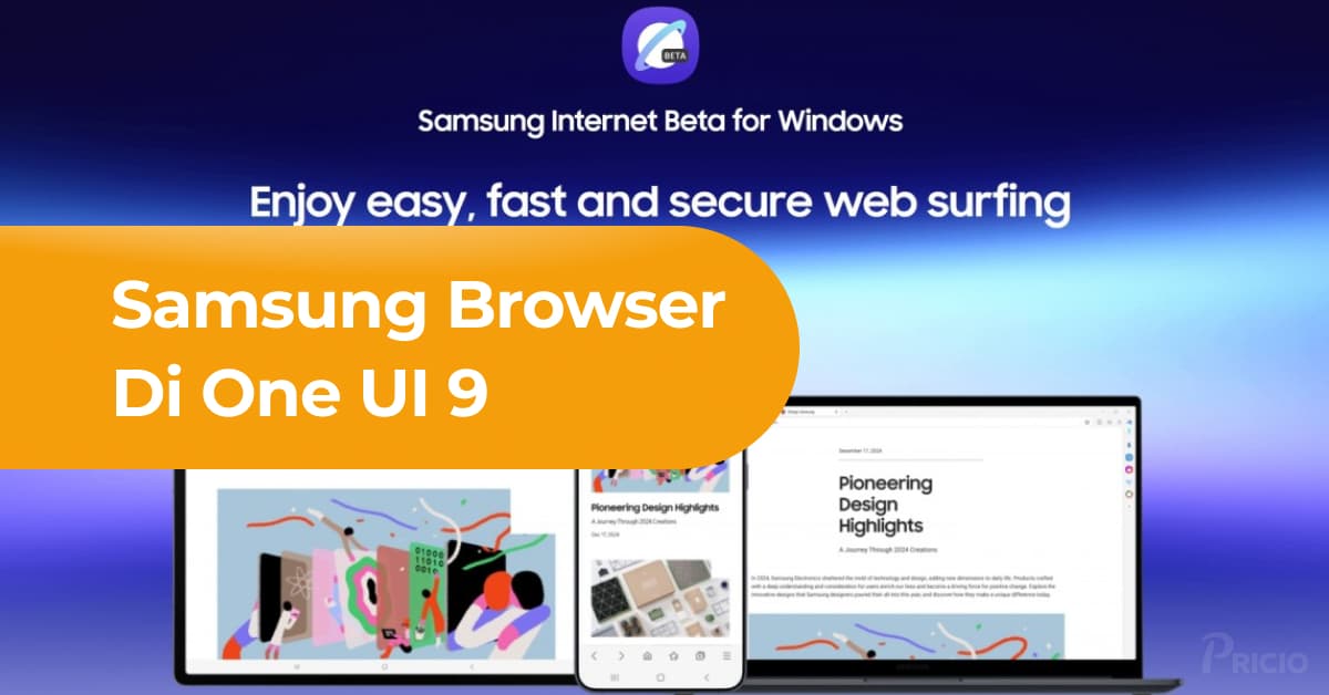 Samsung Browser di One UI 9 Dapat Fitur Multitasking & AI