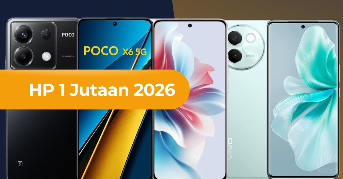HP 1 Jutaan 2026: Pilihan Terbaik untuk Performa & Budget